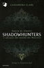 Storia di Illustri Shadowhunters e Abitanti del Mondo dei Nascosti