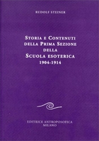 Storia e Contenuti della Prima Sezione della Scuola Esoterica 1904-1914
