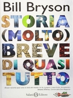 Storia (Molto) Breve di Quasi Tutto