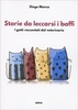 Storie da Leccarsi i Baffi