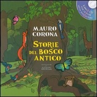 Storie del Bosco Antico - Con CD allegato