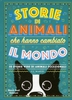 Storie di Animali che Hanno Cambiato il Mondo