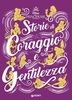 Storie di Coraggio e Gentilezza - Disney