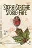 Storie di Streghe,  Storie di Fate - Vol. 1
