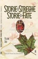 Storie di Streghe,  Storie di Fate - Vol. 1