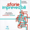 Storie Imprevedibili (Audiolibro Mp3)