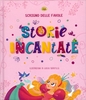 Storie Incantate - Scrigno delle Favole