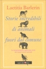 Storie Incredibili di Animali Fuori dal Comune