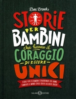 Storie per Bambini che Hanno il Coraggio di Essere Unici