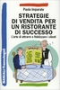 Strategie di Vendita per un Ristorante di Successo