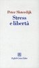 Stress e Libertà