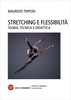 Stretching e Flessibilità