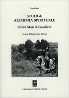 Studi di Alchimia Spirituale di Ser Man il Cavaliere