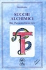 Succhi Alchimici del Pensiero Ermetico