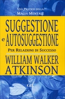 Suggestione e Autosuggestione