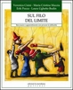 Sul Filo del Limite