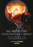 Sul Mistero del «Fantòma» del Christo
