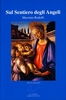 Sul Sentiero degli Angeli
