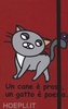 Taccuino - Un Cane è Prosa,  un Gatto Poesia
