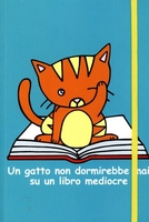 Tacquino - Un Gatto non Dormirebbe mai su un Libro Mediocre
