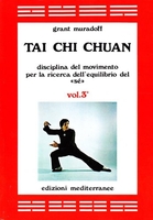 Tai Chi Chuan - Vol 3