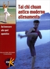 Tai Chi Chuan Antico Moderno Allenamento