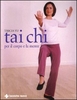 Tai Chi per il corpo e la mente