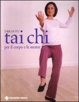 Tai Chi per il corpo e la mente