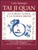 Tai Ji Quan - La Forma Lunga e la Forma Breve