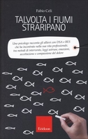 Talvolta i Fiumi Straripano