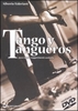 Tango y Tangueros - Libro + DVD