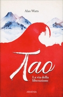 Tao - La Via della Liberazione