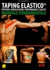 Taping Elastico - Manuale Fondamentale