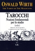 Tarocchi dei Maghi - Nozioni Fondamentali per lo Studio - Livello 1