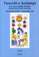 Tarocchi e Archetipi - La Voce della Stella - Volume I