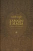 Tarocchi e Magia