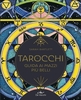 Tarocchi. Guida ai Mazzi Più Belli