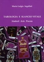 Tarologia e Slancio Vitale