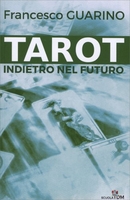 Tarot - Indietro nel Futuro