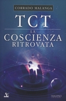TCT - La Coscienza Ritrovata Nuova Edizione