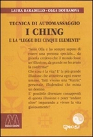 Tecnica di Automassaggio - I Ching e la Legge dei Cinque Elementi