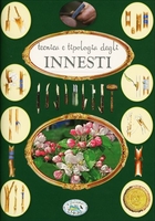 Tecnica e Tipologia degli Innesti