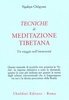 Tecniche di Meditazione Tibetana