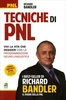 Tecniche di PNL - Vivi la Vita che Desideri con la Programmazione Neuro-Linguistica Vecchia Edizione 2015