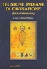 Tecniche Indiane di Divinazione