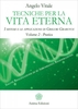 Tecniche per la Vita Eterna - Volume 2 - Pratica