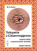 Telepatia e Chiaroveggenza
