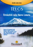 Telos 1 - Rivelazioni della Nuova Lemuria Vecchia Edizione - 2010