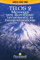 Telos 2 - Messaggi per Illuminare un
