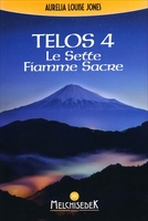 Telos 4 - Le Sette Fiamme Sacre Edizione 2017